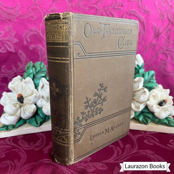 1903 An Old-Fashioned Girl - Louisa May Alcott, Illustrated Antique Book - Picture 1 of 10